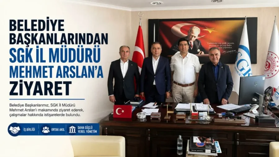 Kırıkkale'de Belediye Başkanlarından SGK Müdürü'ne Ziyaret