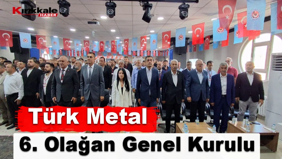 Türk Metal 6. Olağan Genel Kurulu