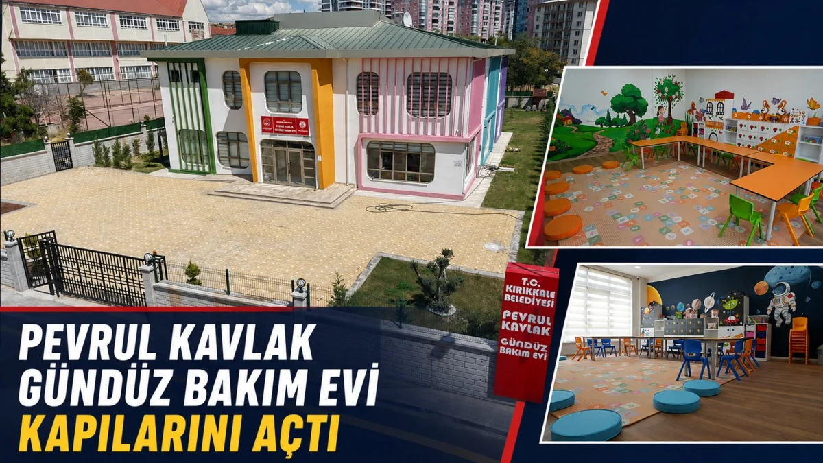 Pevrul Kavlak Gündüz Bakımevi Çocuklara Kapılarını Açtı