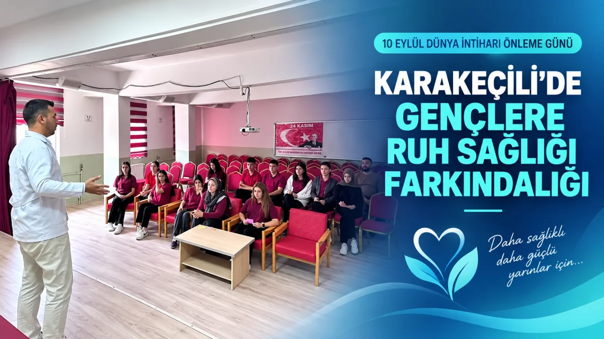 Karakeçili’de Öğrencilere Ruh Sağlığı Farkındalığı