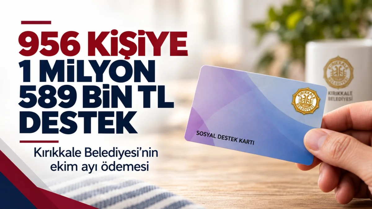 Kırıkkale Belediyesi’nden 956 kişiye 1 milyon 589 bin TL sosyal destek