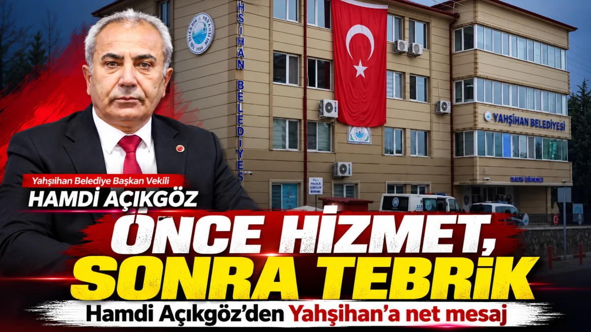 Hamdi Açıkgöz’den Yahşihanlılara Teşekkür ve Bağış Çağrısı: “Kaybedecek Tek Bir Saniyemiz Yok”