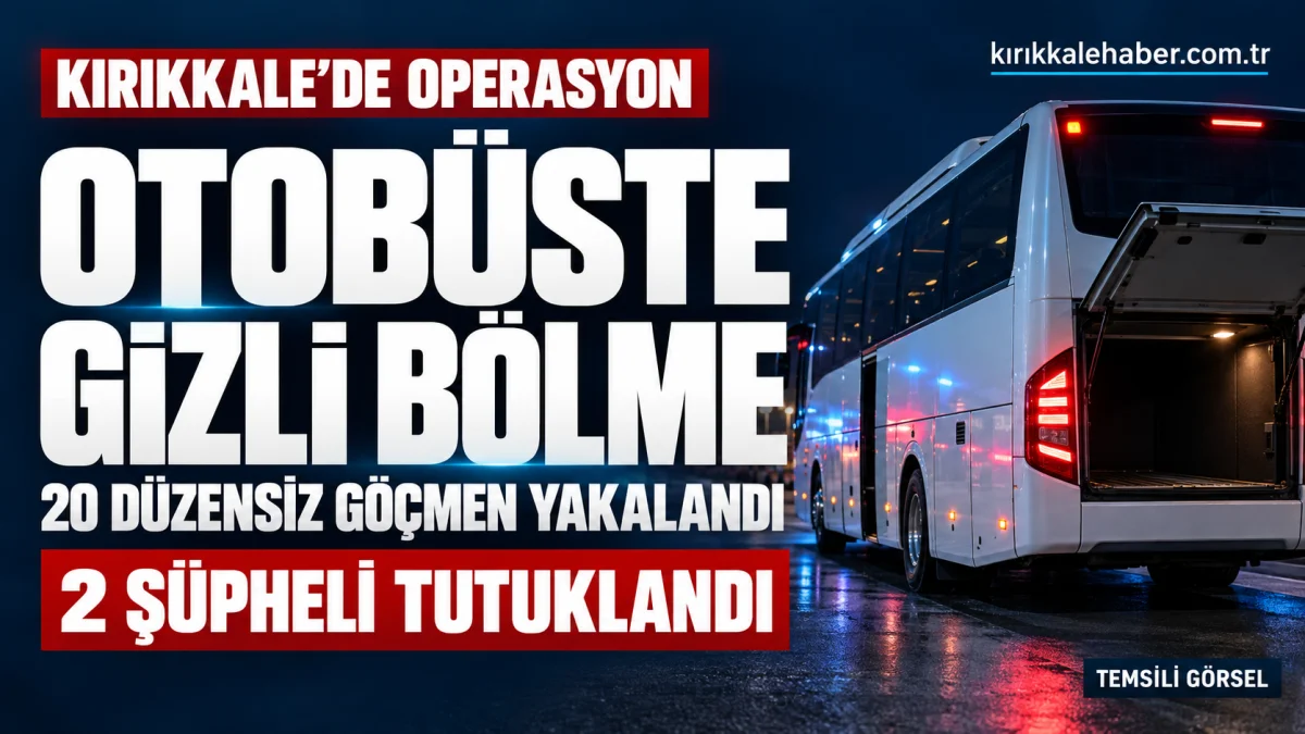 Kırıkkale’de otobüsün gizli bölmesinden 20 göçmen çıktı: 2 tutuklama