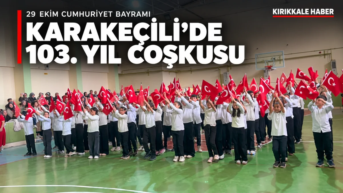 Karakeçili’de Cumhuriyet’in 103. yılı coşkuyla kutlandı