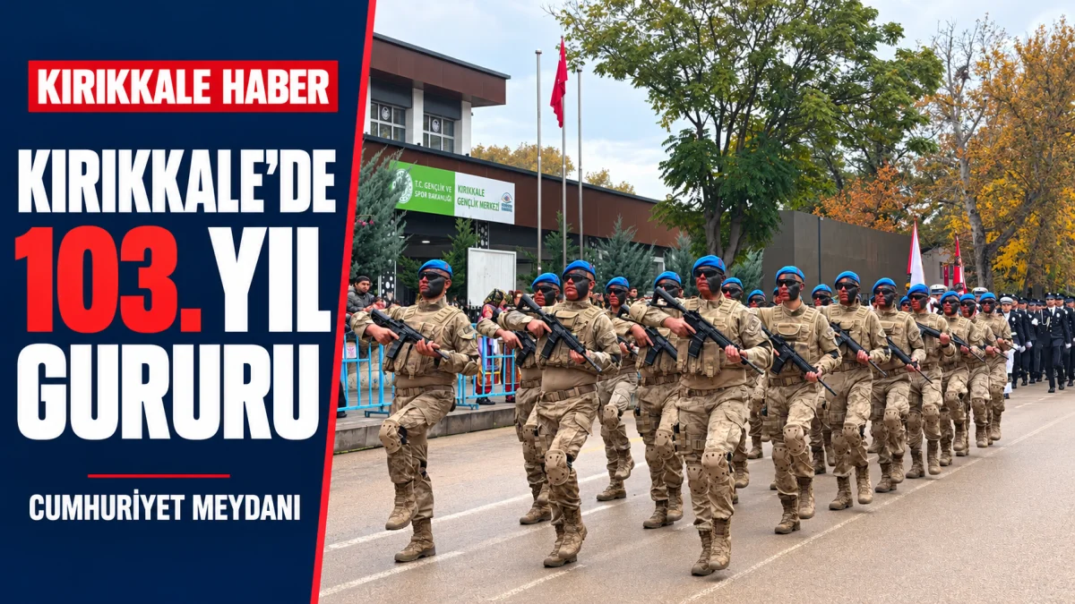Kırıkkale’de 103. yıl gururu: Cumhuriyet Meydanı’nda bayram buluşması