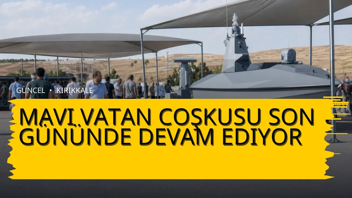 Mavi Vatan Coşkusu Son Gününde Devam Ediyor